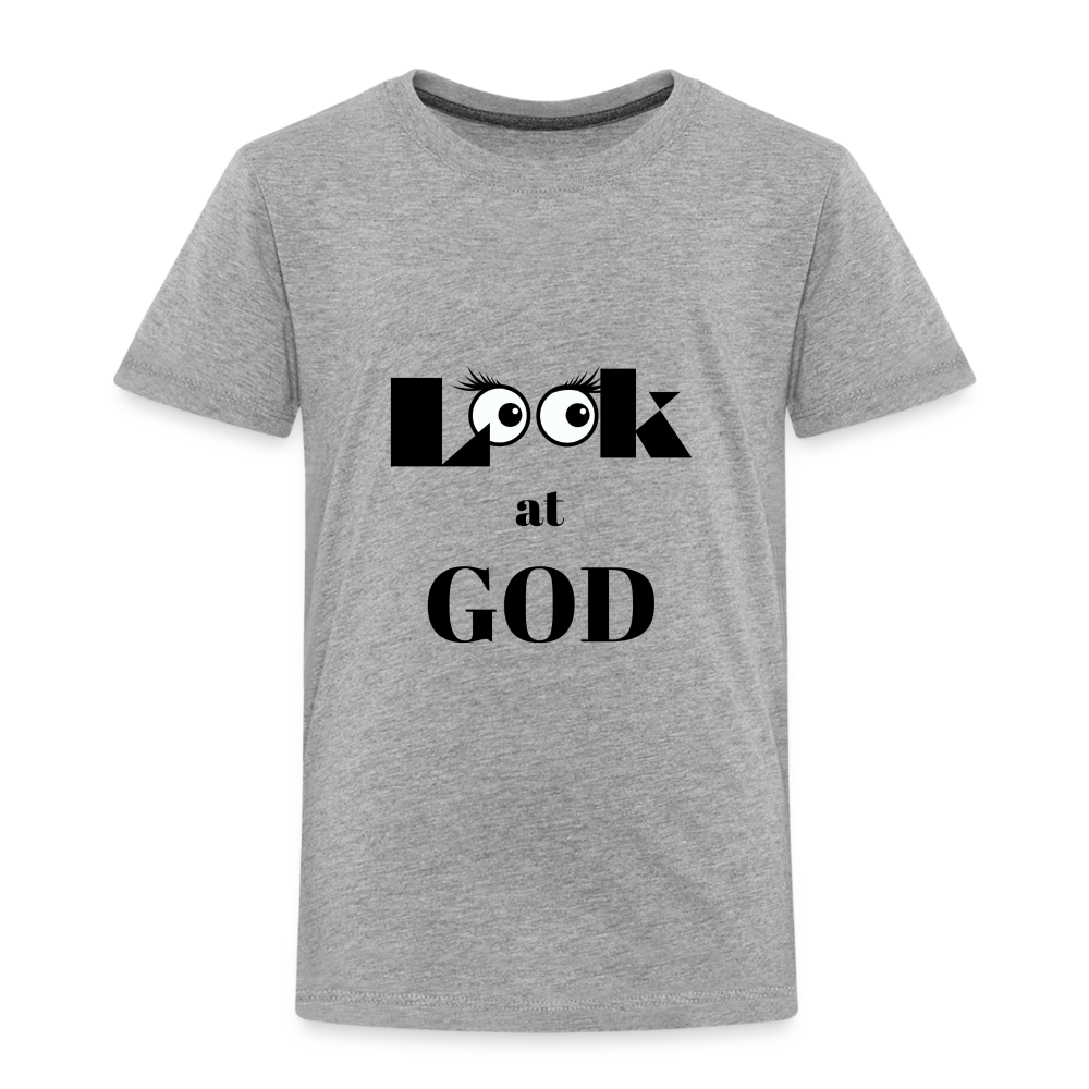 LOOK AT GOD - heather gray