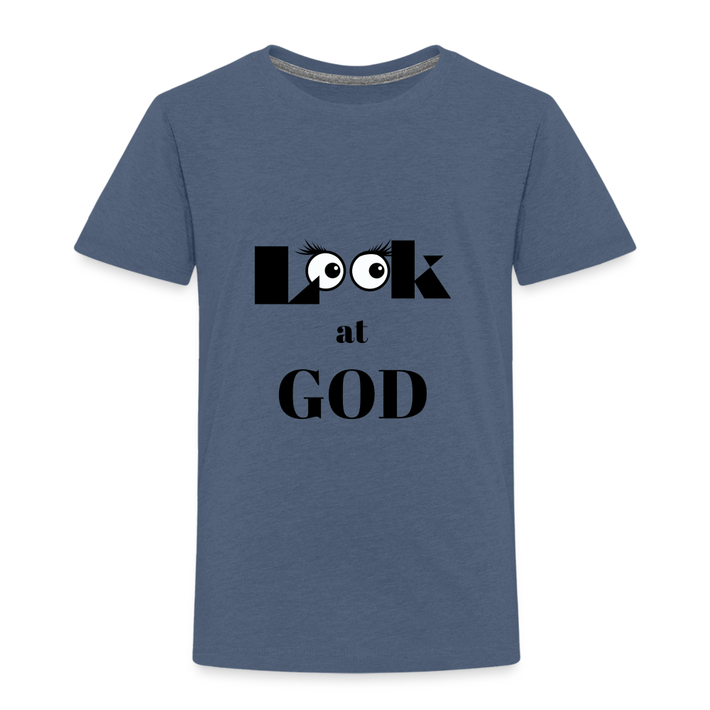 LOOK AT GOD - heather blue