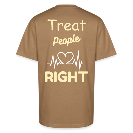 TREAT PEOPLE RIGHT - khaki