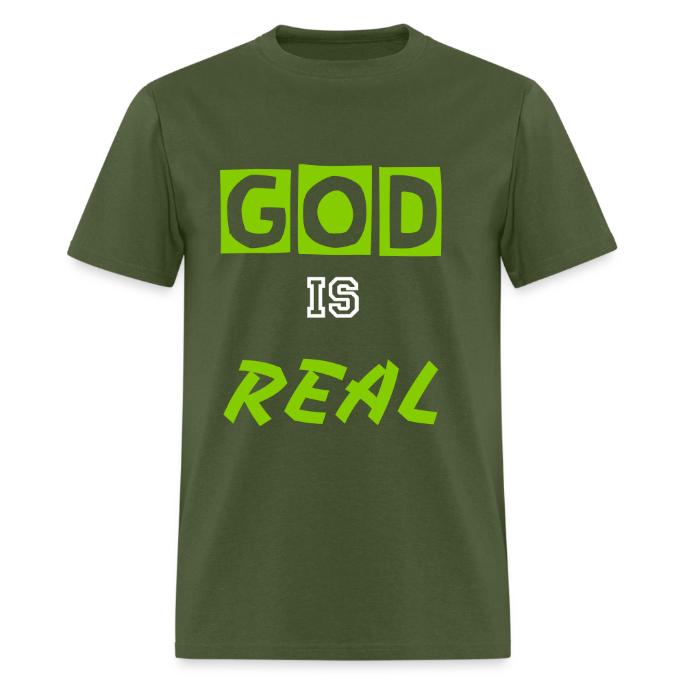 GOD IS REAL - military green