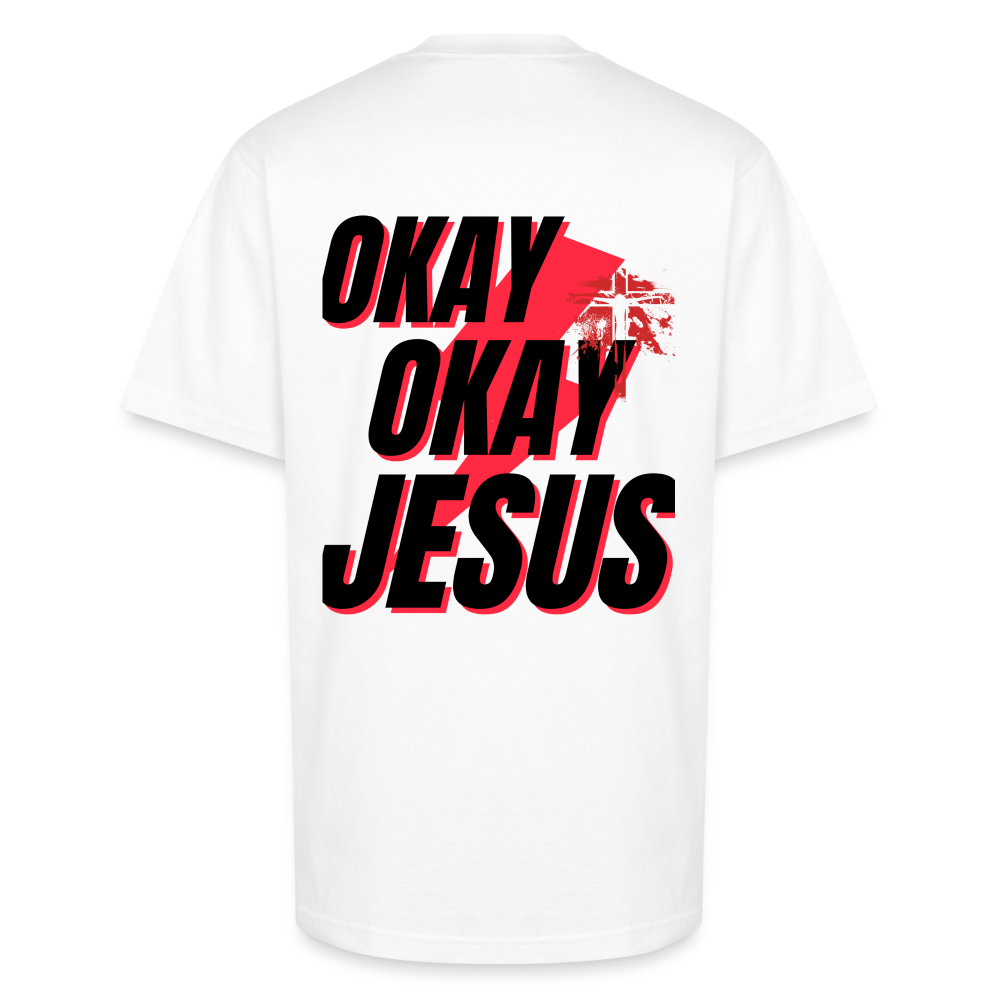 OKAY JESUS - white